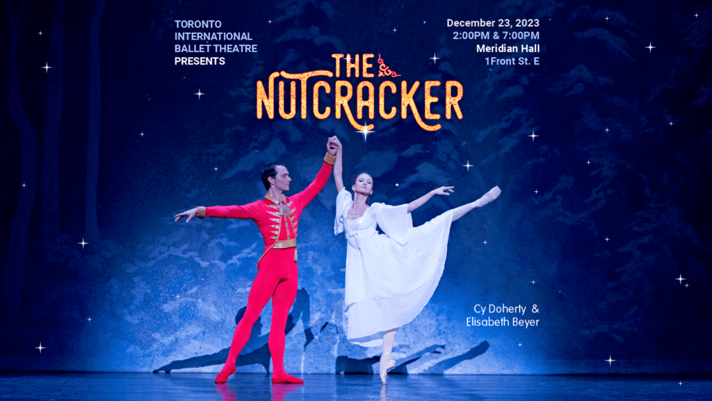 The Nutcracker Ballet Toronto International Ballet Theatre